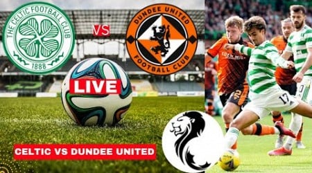 Celtic vs Dundee United 2-0 Live Stream Scottish Premiership Football Match Score 2025 Highlights