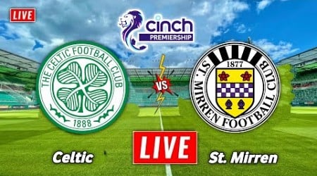 Celtic vs St Mirren | Scottish Premiership | St Mirren vs Celtic