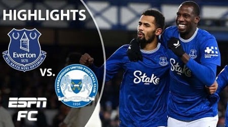 Everton vs. Peterborough | FA Cup Highlights | ESPN FC