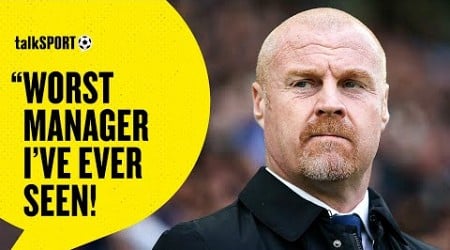 &quot;He Was ARROGANT!&quot; Everton Fan BACKS Sean Dyche&#39;s Exit &amp; SLAMS His &#39;SHOCKING&#39; Football and Tactics!