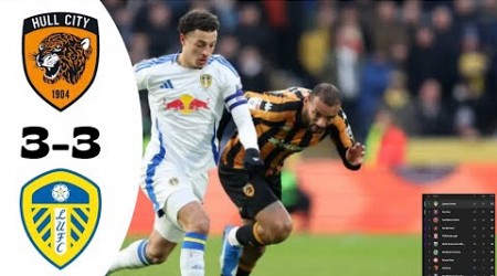 HULL CITY 3-3 LEEDS UNITED/ALL GOALS AND HIGHLIGHTS IN SIX GOALS THRILLER,CHAMPIONSHIP MATCH