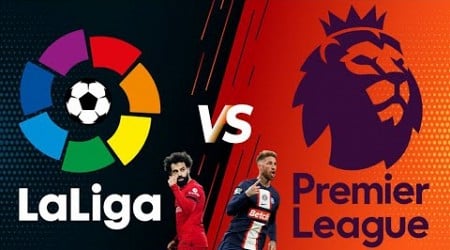 ⚽️ La Liga vs Premier League: Battle of the Best Players 